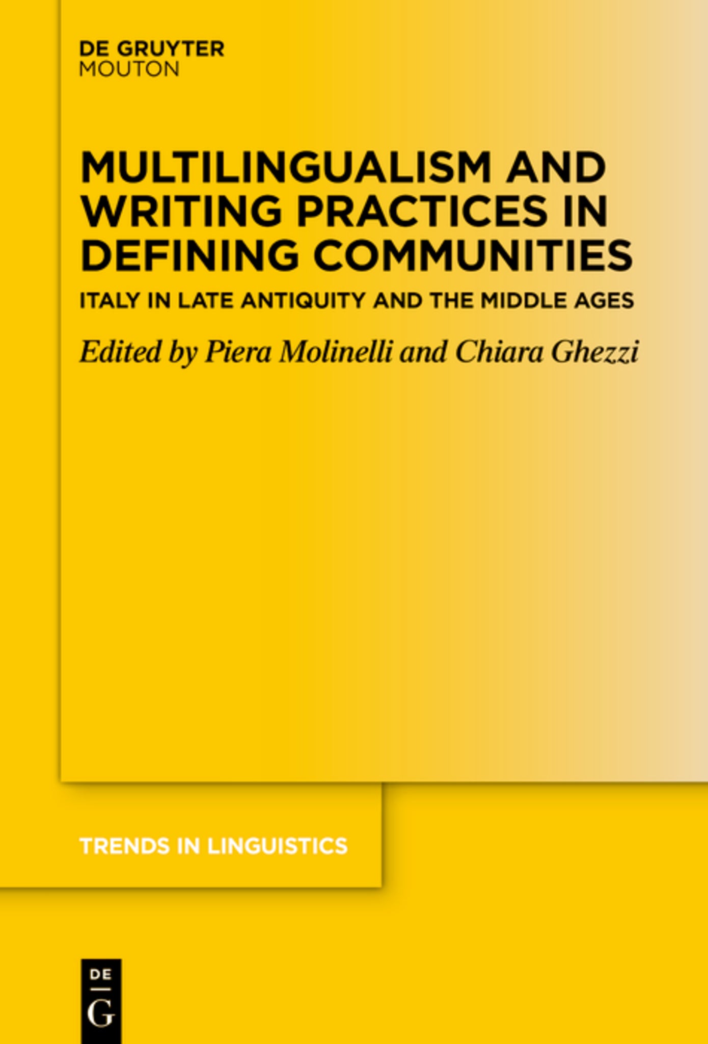 Multilingualism and Writing Practices in Defining Communities